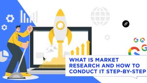 How to Conduct Market Research: A Step-by-Step Guide