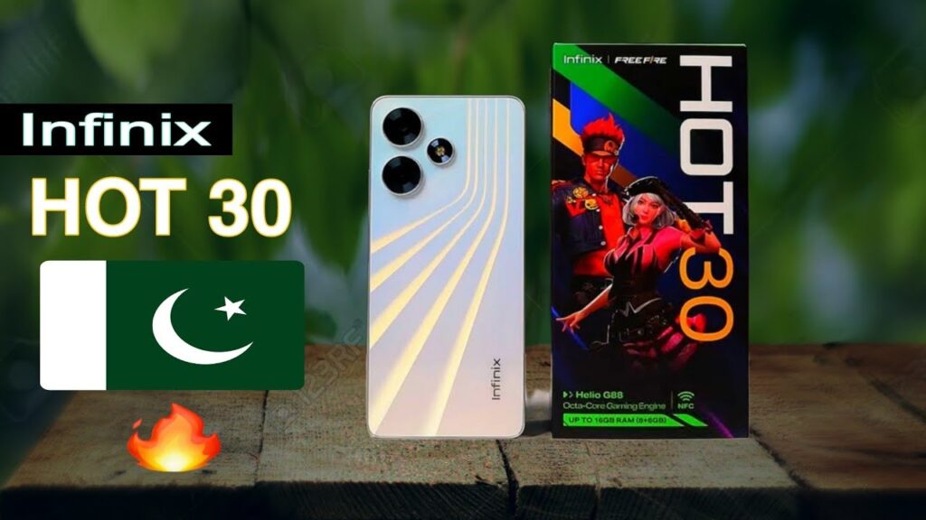 Infinix Hot 30 Price in Pakistan: An In-Depth Review