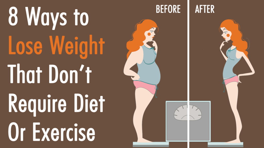 How To Lose Weight Without Exercise
